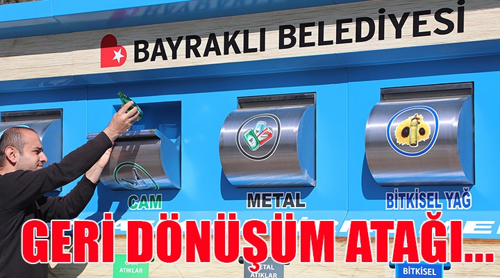 Bayraklı'dan geri dönüşüm atağı!