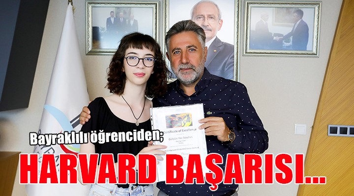 Bayraklılı öğrenciden Harvard başarısı...