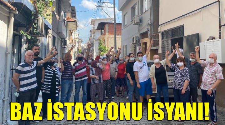 Baz istasyonu isyanı!