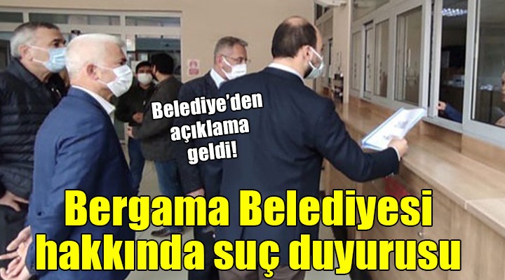 Bergama Belediyesi hakkında suç duyurusu...