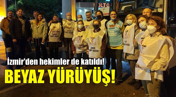 Beyaz Yürüyüş'e İzmir'den destek!