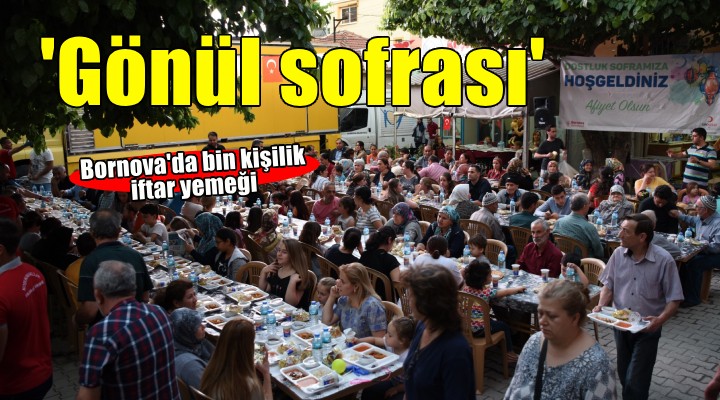 Bornova Belediyesi’nden Ramazan Ayı’nda gönül sofrası