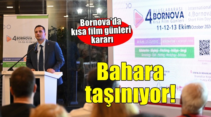 Bornova Uluslararası Kısa Film Günleri bahara taşınıyor