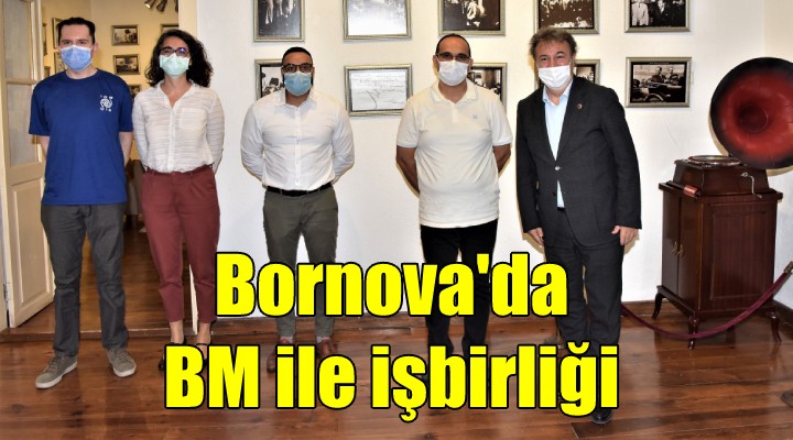 Bornova'da BM ile işbirliği!