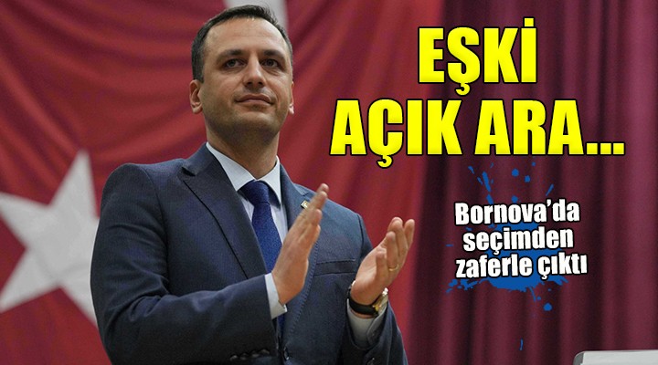 Bornova'da Eşki açık ara....