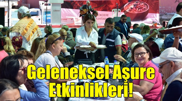 Bornova'da Geleneksel Aşure Etkinlikleri!