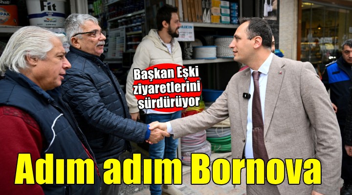 Bornova'da adım adım ziyaretler...