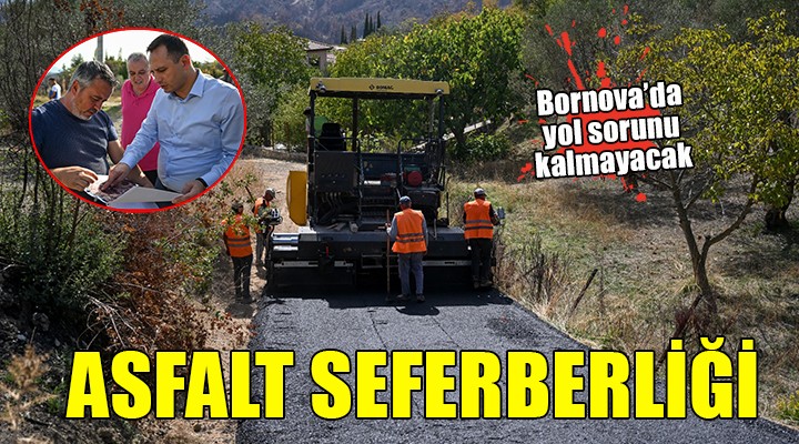 Bornova'da asfalt seferberliği...