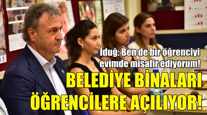 Bornova'da belediye binaları öğrencilere açılıyor!