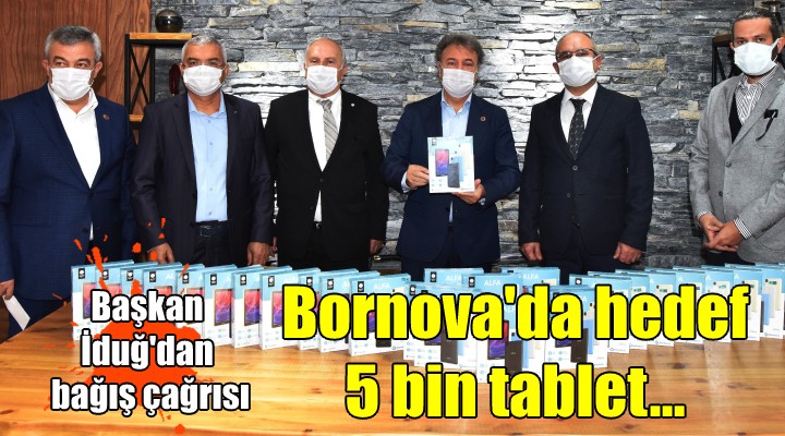 Bornova'da hedef 5 bin tablet...