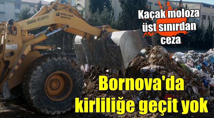 Bornova'da kirliliğe geçit yok...