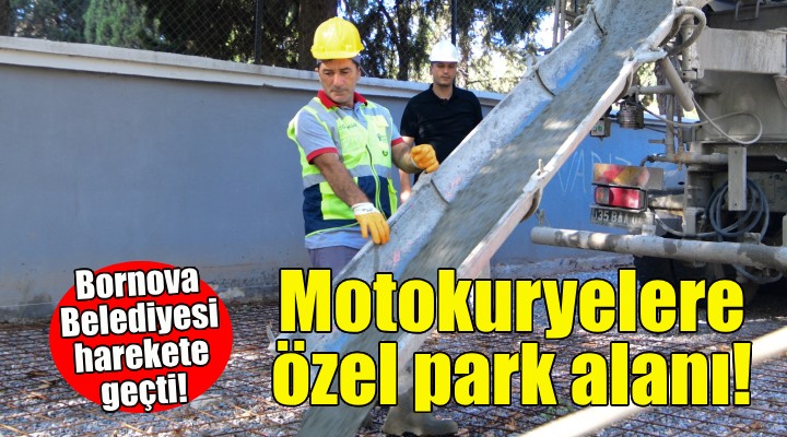 Bornova'da motokuryelere özel park alanı!