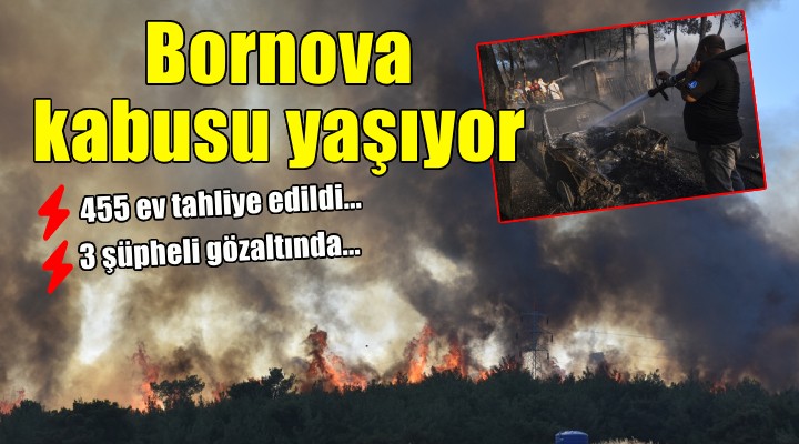 Bornova'da yangın kabusu... 455 ev tahliye edildi!