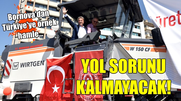 Bornova'dan Türkiye'ye örnek hamle... YOL SORUNU KALMAYACAK!