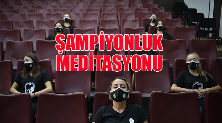 Bornova'nın sultanlarına şampiyonluk meditasyonu