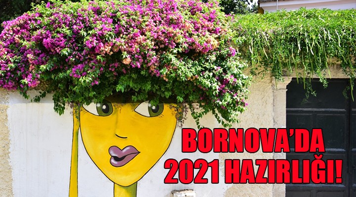 Bornova’da 2021'e özel hazırlık!