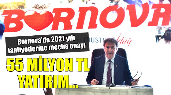 Bornova'da 2021 yılı faaliyetlerine meclis onayı