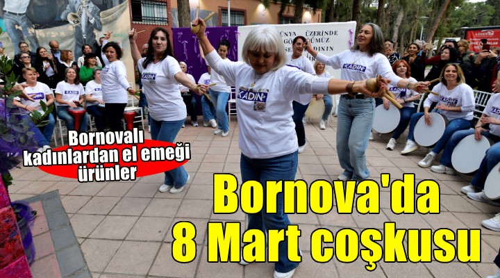 Bornova'da 8 Mart coşkusu