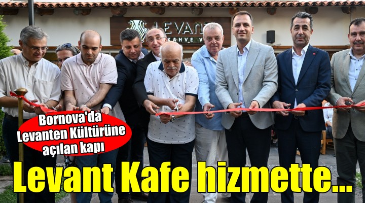 Bornova'da Levanten Kültürüne açılan kapı...