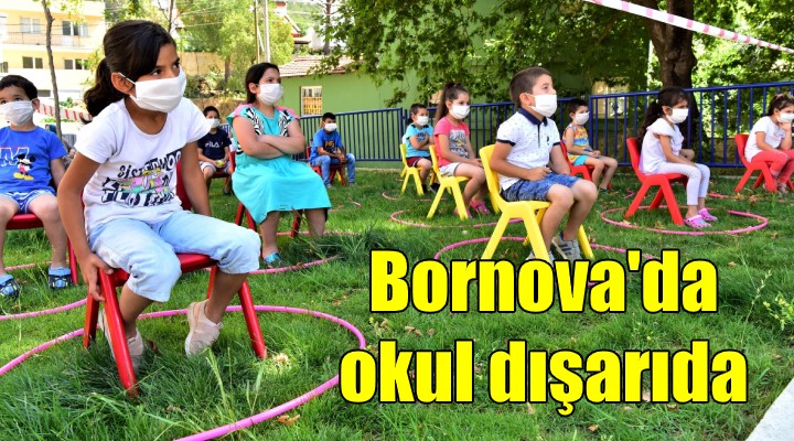 Bornova'da ‘Okul dışarıda'