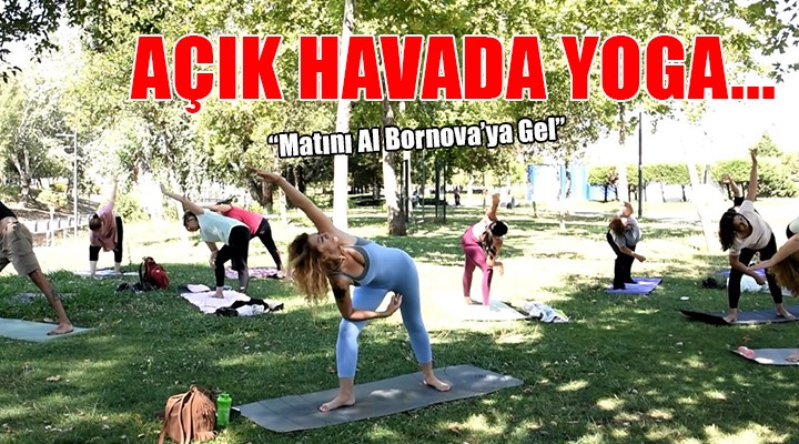 Bornova'da açık havada yoga...