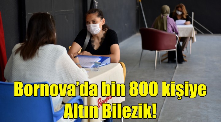 Bornova'da bin 800 kişiye Altın Bilezik!