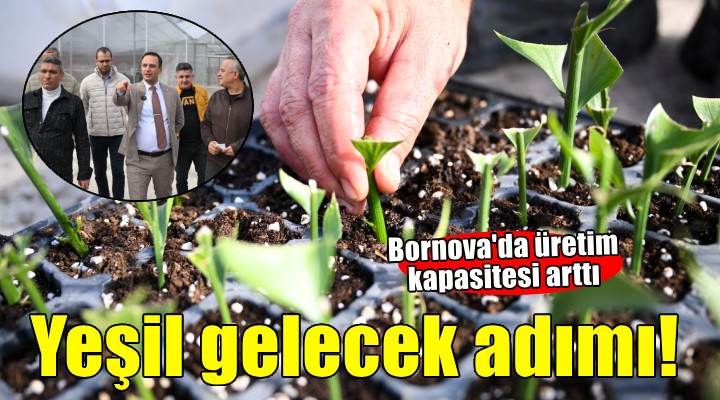 Bornova'da daha yeşil bir gelecek için büyük adım