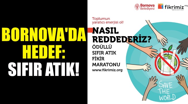 Bornova'da hedef: Sıfır Atık!