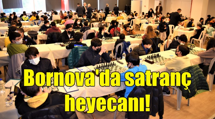 Bornova'da satranç heyecanı!