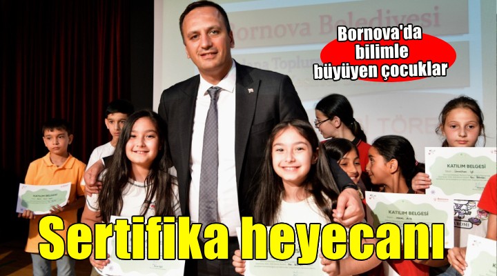Bornova'da sertifika heyecanı...