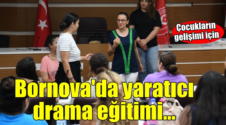 Bornova’da yaratıcı drama eğitimi