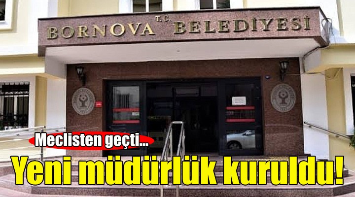 Bornova’da yeni müdürlük kuruldu!