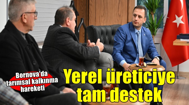 Bornova'da yerel üreticiye tam destek