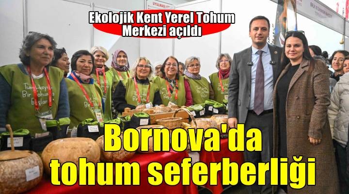 Bornova'dan Türkiye'ye Yerel Tohum Seferberliği