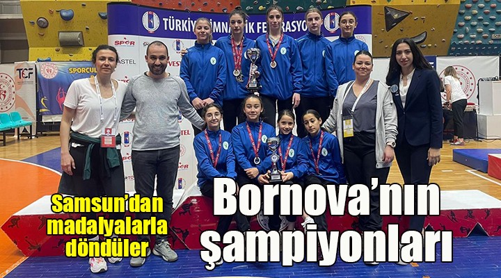 Bornovalı cimnastikçiler Türkiye Şampiyonu... Yeşil-Beyazlılar Samsun'dan 2 kupa, 7 madalya ile döndü