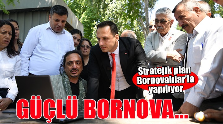 Bornova'nın stratejik planı Bornovalılarla yapılıyor