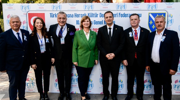 Bosna Hersek Kültür Dernekleri Federasyonu 10. Genel Kurulu'nu Bornova'da yaptı!