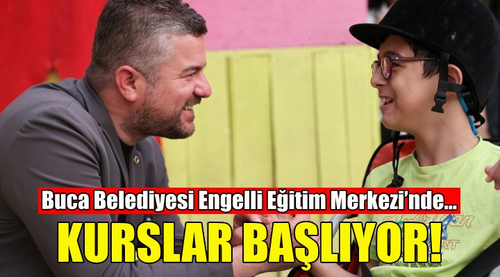 Buca Belediyesi Engelli Eğitim Merkezi’nde kurslar başlıyor!