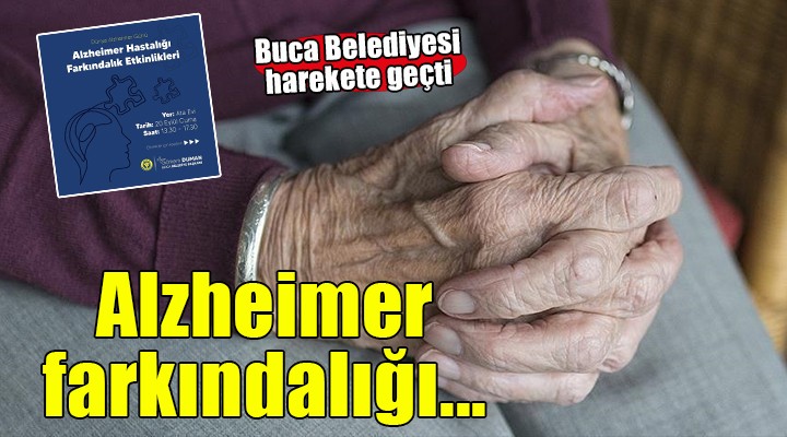 Buca Belediyesi'nden alzheimer farkındalığı...