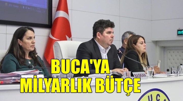 Buca Belediyesi'ne milyarlık bütçe!