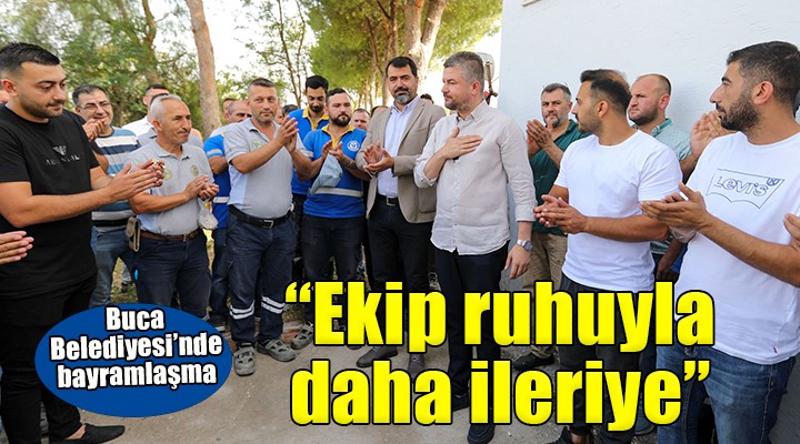 Buca Belediyesi'nde bayramlaşma...