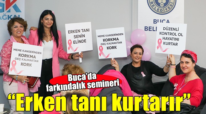 Buca Belediyesi’nden farkındalık semineri...