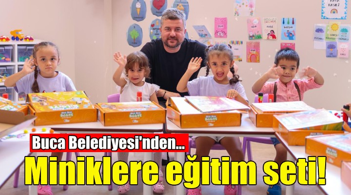 Buca Belediyesi'nden miniklere ücretsiz eğitim seti!