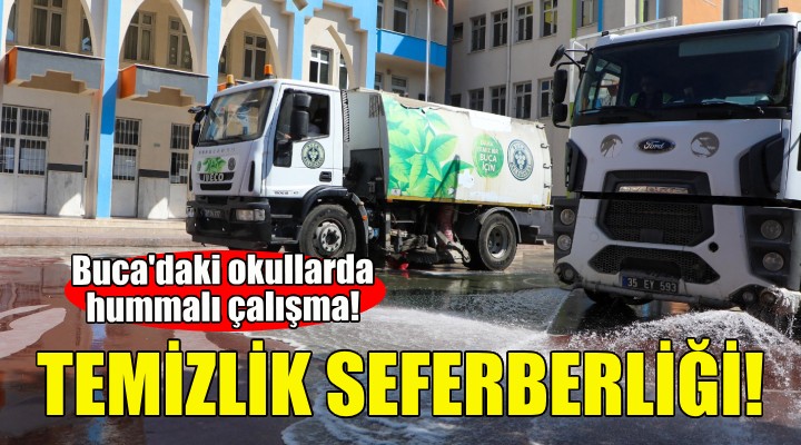 Buca Belediyesi'nden okullarda temizlik seferberliği!