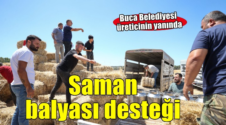 Buca Belediyesi'nden saman balyası desteği