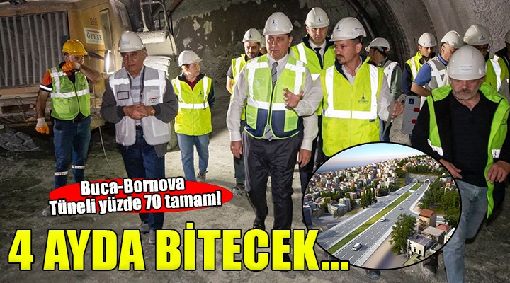 Buca-Bornova Tüneli'nde kazıların yüzde 70'i tamamlandı...