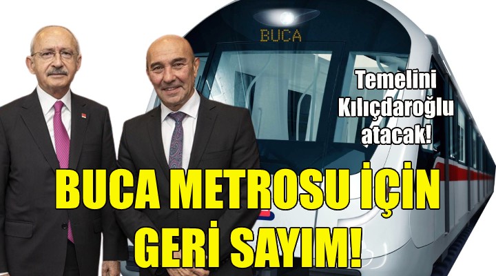 Buca Metrosu için geri sayım!