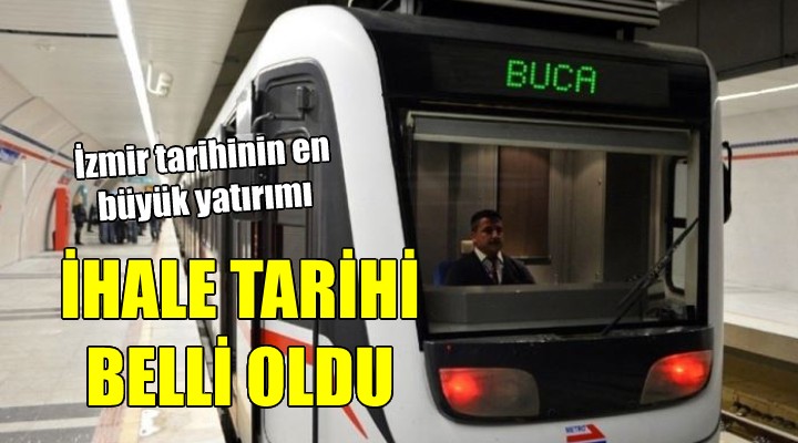 Buca Metrosu'nda ihale tarihi belli oldu