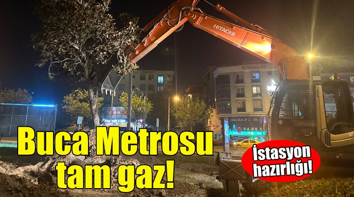 Buca Metrosu tam gaz ilerliyor!