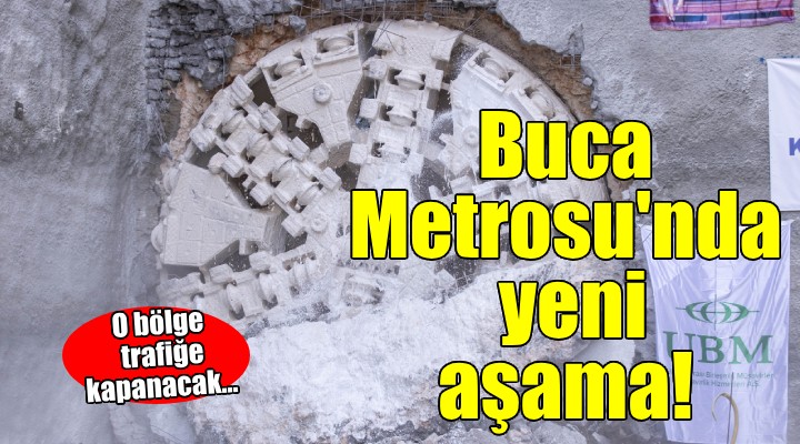 Buca Metrosu'nda dev mesai